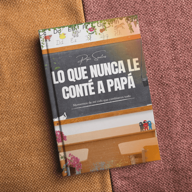 Lo que nunca le conté a papá